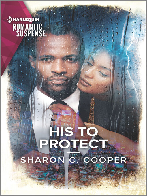 Title details for His to Protect by Sharon C. Cooper - Available